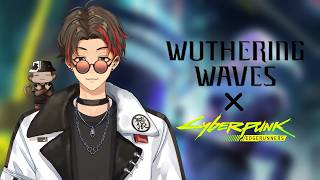 【Wuthering Waves 3.4 cyberpunk reaction!!】LUCYYYYY AND REBECCA IM PERC