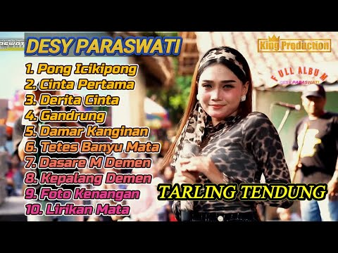 TENGDUNG‼️TARLING CIREBONAN TERPOPULER PALING ADEM FULL ALBUM DESY PARASWATI PONG ICIKIPONG