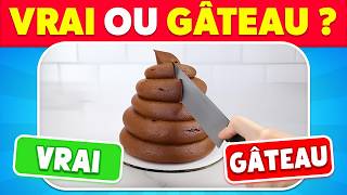 Quiz VRAI ou GÂTEAU...? ✔️🍰❌ 99 % n’y arrivent pas ! Est-ce un gâteau ?