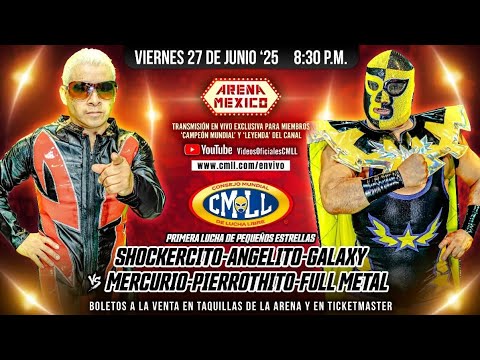 Shockercito, Angelito y Galaxy vs Mercurio, Pierrothito y Full Metal ARENA MÉXICO