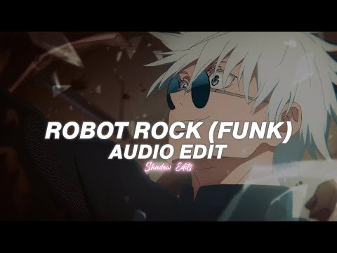 robot rock (brazilian funk) - draft punk『edit audio』