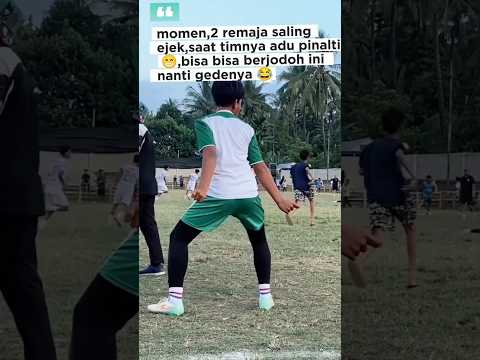 keseruan bola tarkam dua remaja saling ejek ketika pinalti #football #sepakbola #tarkamsepakbola