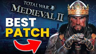 The BEST PATCH for Medieval 2 Total War is Here & It's a Game Changer!