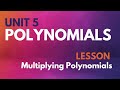 Exploring Multiplying Polynomials