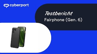 Fairphone 6 video test Cyberport