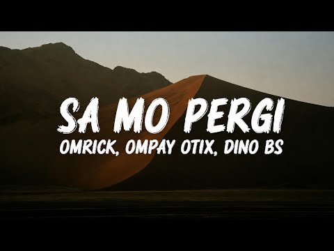 Sa Mo Pergi || by cover version || OMRICK, OMPAY OTIX, DINO BS