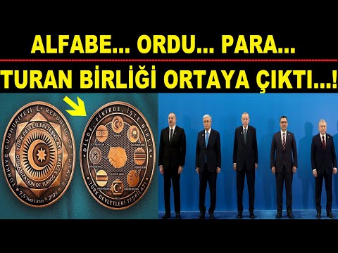 ALFABE... ORDU... PARA... TURAN BİRLİĞİ ORTAYA ÇIKTI..!