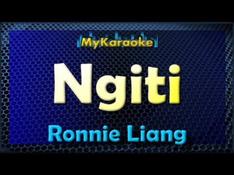 Ngiti – Karaoke version in the style of Ronnie Liang