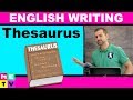 Thesaurus and Writing Skills
