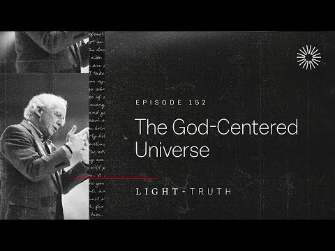 The God-Centered Universe