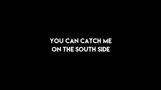 Triathalon - South Side [Lyrics]
