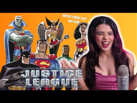 First Time Watching Justice League Ep 7 and 8 |  Season 2 Reaction