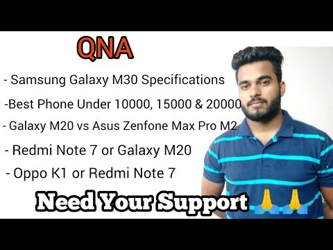 QNA: Samsung M30 Specifications, Redmi Note 7 or Oppo K1, samsung Galaxy M30 or Asus Zenfone max pro