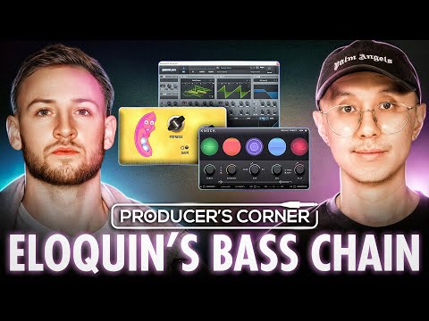 Eloquin’s Bass Processing Secrets REVEALED | Producer’s Corner