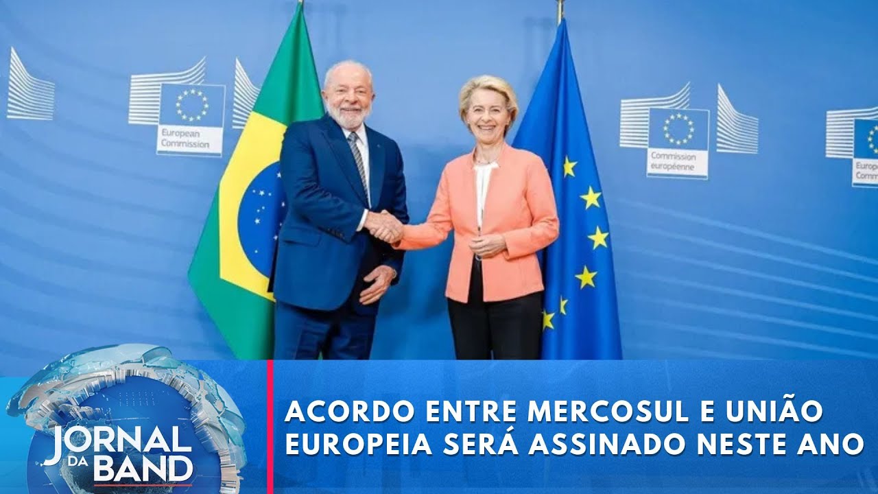 Acordo comercial entre Mercosul e União Europeia ganha data para ser assinado | Jornal da Band TV Online Acordo comercial entre Mercosul e União Europeia ganha data para ser assinado | Jornal da Band