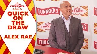Quick on the Draw | Alex Rae Interview | Tunnocks Caramel Wafer Challenge Cup