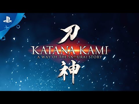 Katana Kami: A Way of the Samurai Story - Gameplay Trailer | PS4