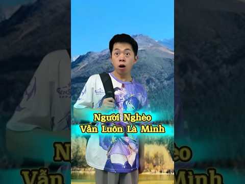 Hóa Ra Người Nghèo Luôn Là Tôi 😆 #haihocduong #phimhai #giaitri #haigenz