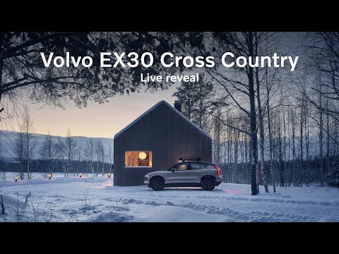 Volvo EX30 Cross Country | live reveal from Swedish Lapland