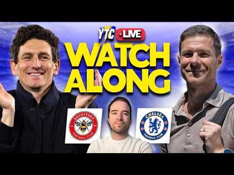 BRENTFORD VS CHELSEA LIVE WATCHALONG