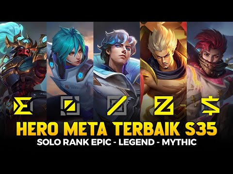 18 HERO META SOLO RANK TERBAIK SEASON 35 MOBILE LEGENDS ! Hero Auto Winstreak !