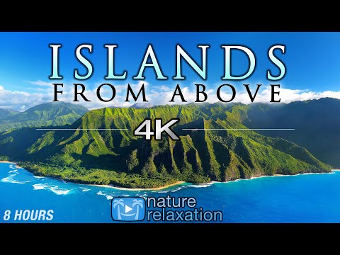 8 HOUR DRONE FILM: &quot;Islands From Above&quot; 4K + Music by Nature Relaxation™ (Ambient AppleTV Style)