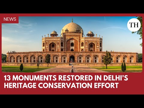 YouTube video thumbnail: Delhi Govt Restores 13 Heritage Monuments in Conservation Drive