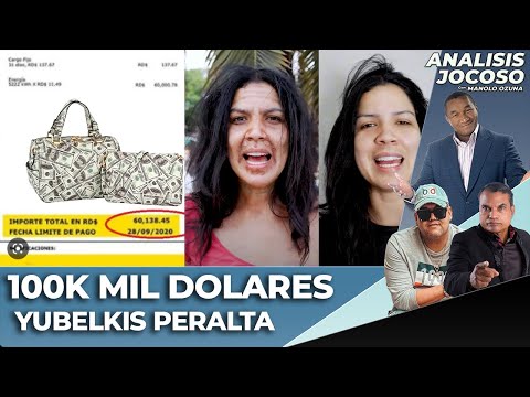 ANALISIS JOCOSO - LOS 100 MIL DOLARES DE YUBELKIS PERALTA