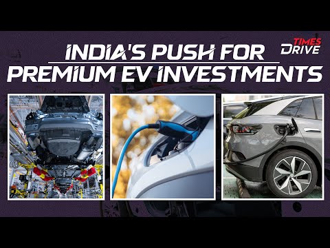 India's Push for Premium EV Investments | Electric Vehicle Policy | SPMEPCI Scheme #ev #timesdrive