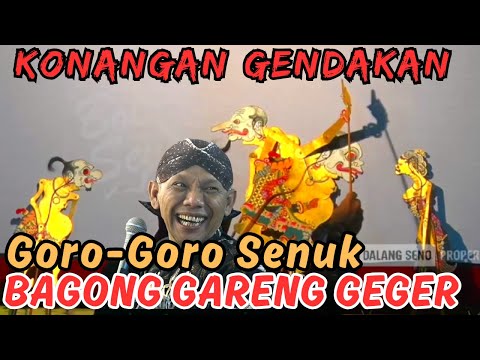 KONANGAN GENDAKAN‼️GARENG KONANGAN NGGENDAK BOJONE BAGONG🤣WAYANG KULIT KI SENO NUGROHO