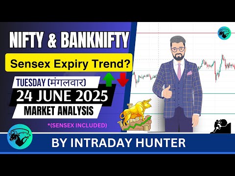 Nifty & Bank nifty | SENSEX Analysis | Prediction For 24 JUNE 2025