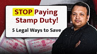 5 LEGAL Hacks to Save Big on Stamp Duty in India | Property Buyers Must Know