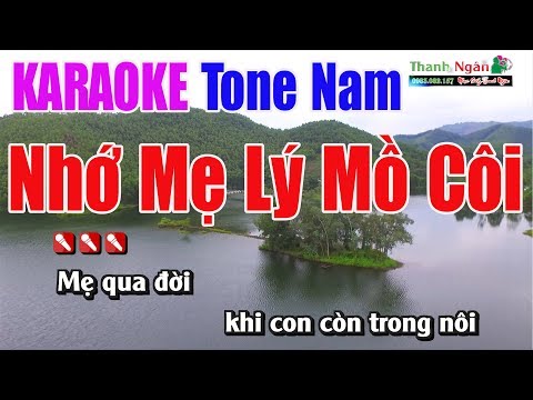 Nhớ Mẹ Lý Mồ Côi Karaoke 8795 |Tone Nam – Nhạc Sống Thanh Ngân