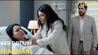 Gelin 449 Bölüm Fragmanı