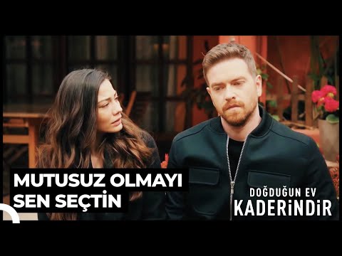 Sen Önce Kendini Düşünmelisin | Doğduğun Ev Kaderindir