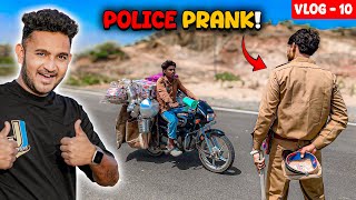 POLICE PRANK ON ROAD! 👮‍♂️😂 - सामान बेचने वाले के साथ हो गया मज़ाक | Vlog - 10