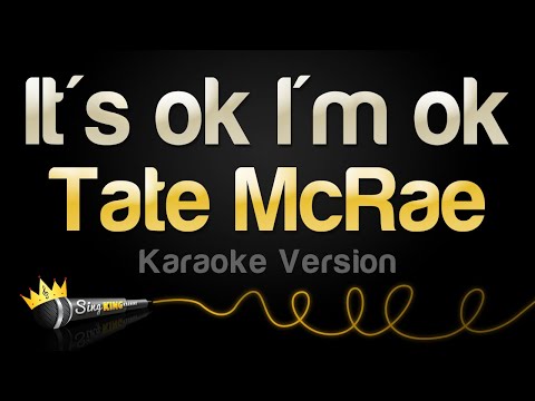 Tate McRae – It’s ok I’m ok (Karaoke Version)