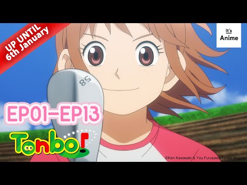 Full Episode 01-13 | Tonbo! | It's Anime［Multi-Subs］