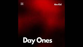 Aim Kid Day Ones Official Audio Visualizer