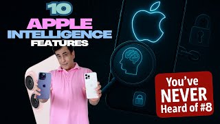 Are You Using These 10 Apple Intelligence Tricks