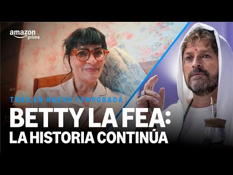 Betty la Fea: La Historia Continúa - Segunda Temporada I Tráiler Oficial
