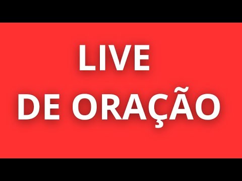 LIVE DE ORAÇAO