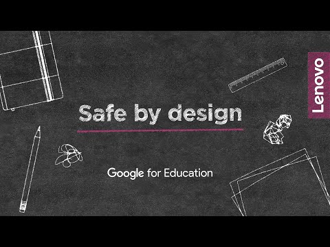 Lenovo Chromebook for Education | Safe by design