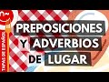 Mastering Prepositions and Adverbs of Place in Spanish