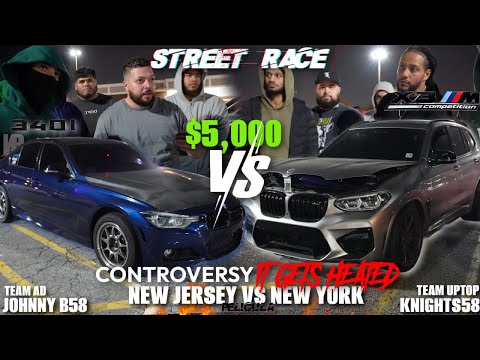 STREET RACE GOT HEATED BMW X3M F97 NYC VS NJ BMW 340 F30 $5,000 POT