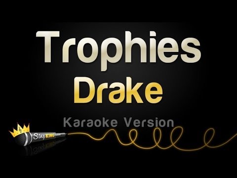 Drake – Trophies (Karaoke Version)