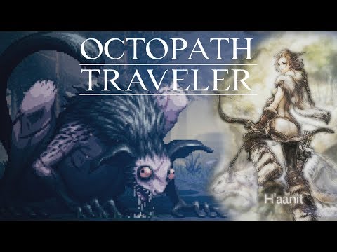 Octopath Traveler H’aanit Gameplay Walkthrough