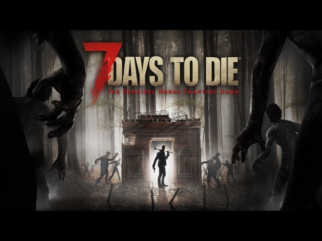 7 Days To Die Live! First Timer, I'm Scared! :(