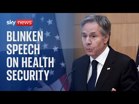 Watch live: Antony Blinken speech on health security