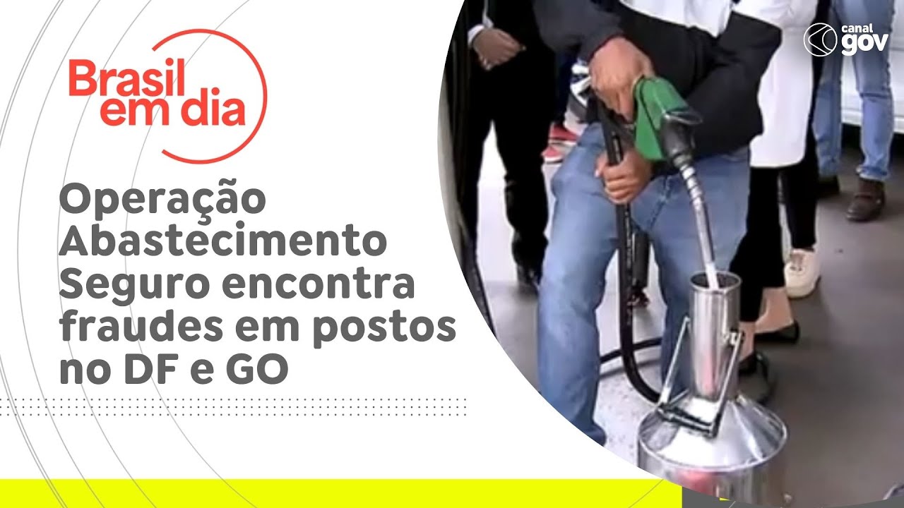 Operação Abastecimento Seguro encontra fraudes em postos no DF e GO